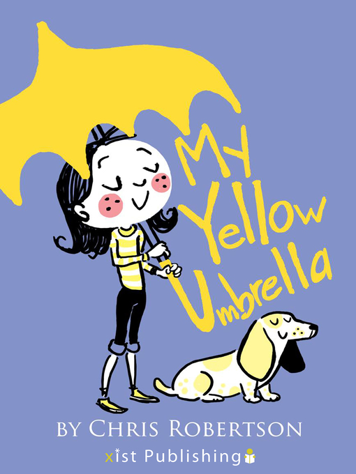 Title details for My Yellow Umbrella by Chris Robertson - Available